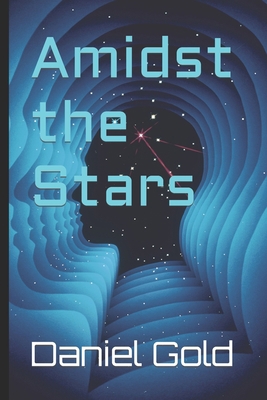 Amidst the Stars B0C9SPDTVT Book Cover