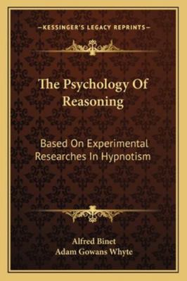 The Psychology Of Reasoning: Based On Experimen... 1163087106 Book Cover