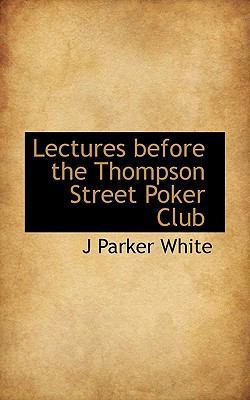 Lectures Before the Thompson Street Poker Club 1113790199 Book Cover