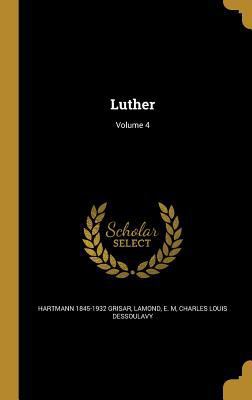 Luther; Volume 4 1363190725 Book Cover