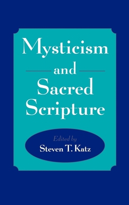 Mysticism and Sacred Scripture 0195097033 Book Cover