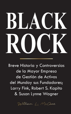 Blackrock: Breve Historia y Controversias de la... [Spanish] 9493331067 Book Cover