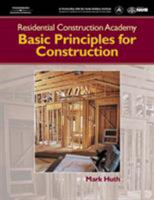 Residential Construction Academy: Principles fo... 1401838375 Book Cover