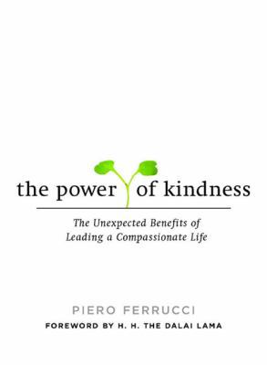 The Power of Kindness: The Unexpected Benefits ... 1585425192 Book Cover