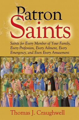 Patron Saints for Every Member of Your Family 1592767826 Book Cover
