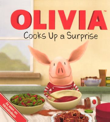 Olivia Cooks Up a Surprise 0606159444 Book Cover