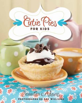 Cutie Pies for Kids 1423620496 Book Cover