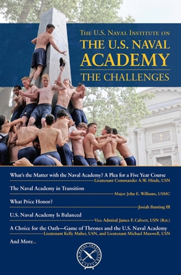 The U.S. Naval Institute on U.S. Naval Academy:... 1682470237 Book Cover