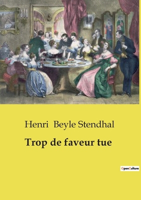 Trop de faveur tue [French] B0CZ38MY57 Book Cover