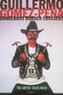 Dangerous Border Crossers 0415182379 Book Cover