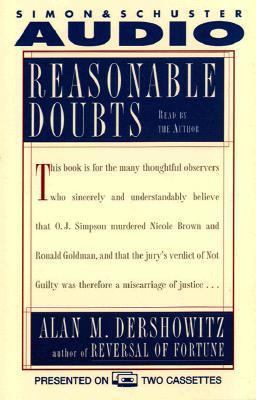 Reasonable Doubts the O.J. Simpson Case and the... 0671573004 Book Cover