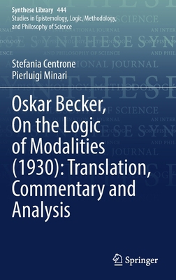 Oskar Becker, on the Logic of Modalities (1930)... 3030875474 Book Cover