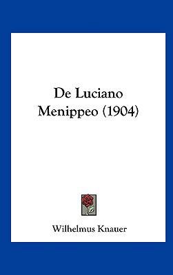 de Luciano Menippeo (1904) [Latin] 1162354445 Book Cover