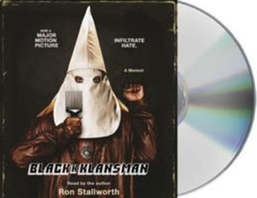 Black Klansman: Race, Hate, and the Undercover ... 1250299365 Book Cover
