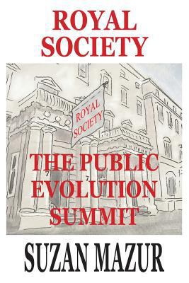 Royal Society: The Public Evolution Summit 0692788697 Book Cover