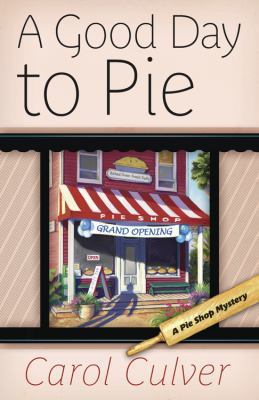 A Good Day to Pie 0738723789 Book Cover