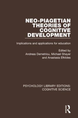 Neo-Piagetian Theories of Cognitive Development... 1138191620 Book Cover