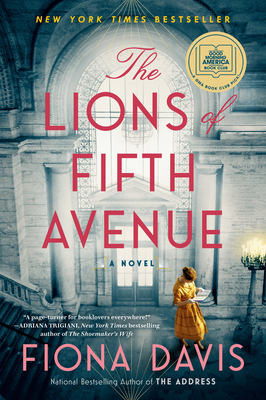 The Lions of Fifth Avenue: A GMA Book Club Pick 1524744638 Book Cover