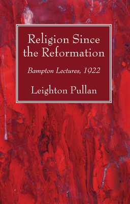 Religion Since the Reformation 1532669968 Book Cover