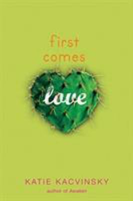 First Comes Love 0544022165 Book Cover