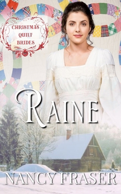 Raine: Christmas Quilt Brides Book 17            Book Cover