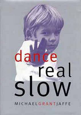 Dance Real Slow 0747525048 Book Cover
