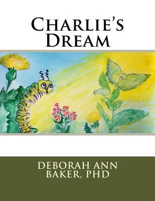 Charlie's Dream 1519766106 Book Cover