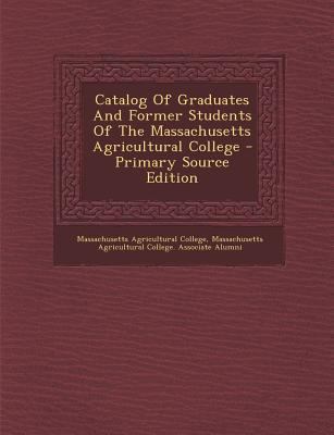 Catalog of Graduates and Former Students of the... 129308333X Book Cover