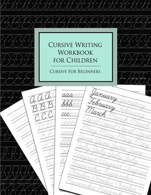 Cursive Writing Workbook for Children: Cursive ... 1696112575 Book Cover