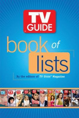 The TV Guide Book of Lists 0762430079 Book Cover