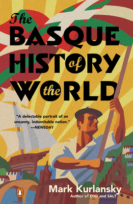 The Basque History of the World: The Story of a... B00A2KFZLC Book Cover
