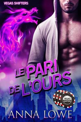 Le pari de l'ours: romance paranormale de panth... [French] B0DLBHFBBT Book Cover