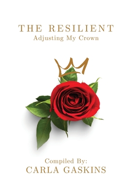 The Resilient: Adjusting My Crown 194157422X Book Cover