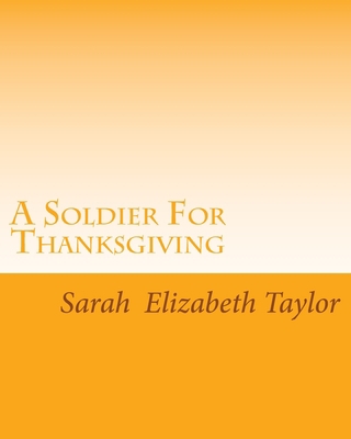 A Soldier For Thanksgiving 1539881288 Book Cover
