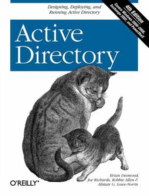 Active Directory: Designing, Deploying, and Run... 059652059X Book Cover