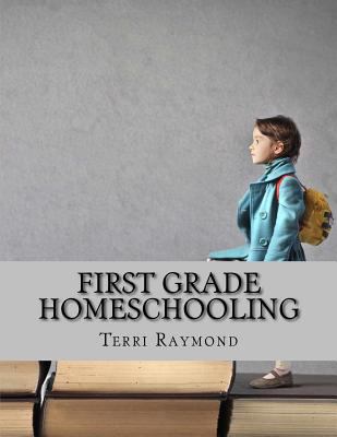 First Grade Homeschooling: (Math, Science and S... 1500191388 Book Cover
