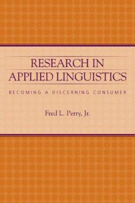 Research in Applied Linguistics: Becoming a Dis... 0805846859 Book Cover