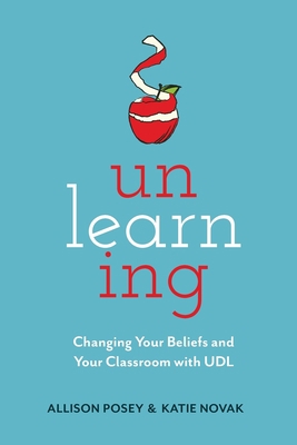 Unlearning: Changing Your Beliefs and Your Clas... 1930583443 Book Cover