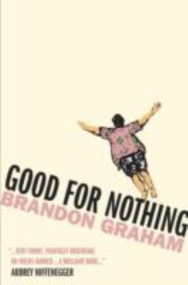 Good for Nothing 0955181070 Book Cover