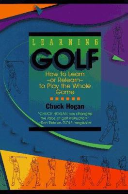Learning Golf : How to Learn-or Relearn-to Play... 039952388X Book Cover