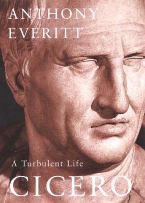 Cicero a Turbulent Life: 0719554918 Book Cover