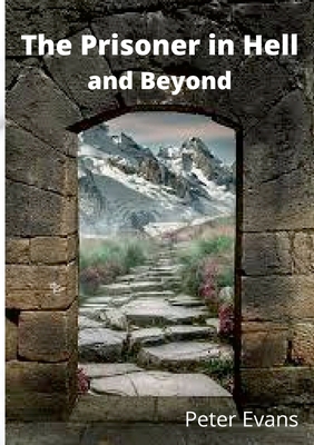 The Prisoner in Hell and Beyond 1678106879 Book Cover