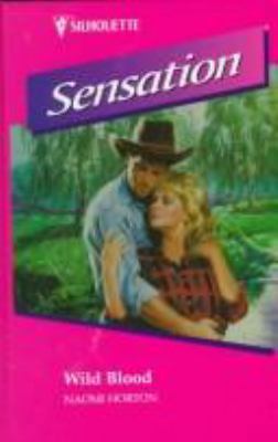 Wild Blood (Silhouette Sensation) [Large Print] 0373596022 Book Cover