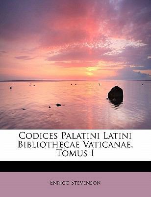 Codices Palatini Latini Bibliothecae Vaticanae,... [Catalan] 1241657858 Book Cover