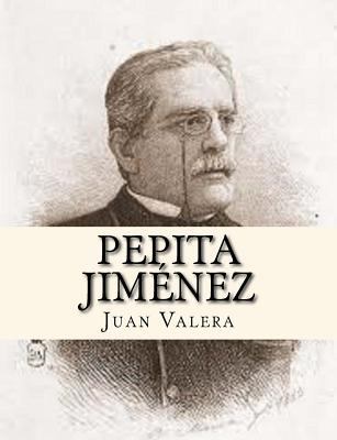 Pepita Jiménez [Spanish] 1499747535 Book Cover