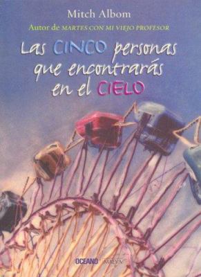 Las Cinco Personas Que Encontraras En El Cielo ... [Spanish] 9706518991 Book Cover