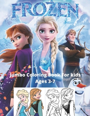 Frozen Coloring Book: Jumbo Coloring Book for Kids Ages 3-7: (8.5"x11"- 82 pages) B087SCHGZ1 Book Cover