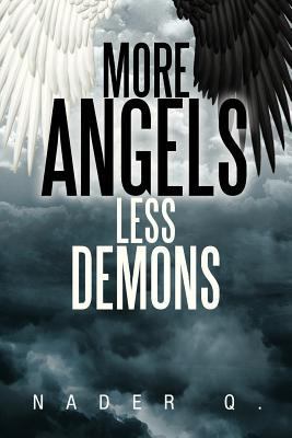 More Angels Less Demons 1479783773 Book Cover