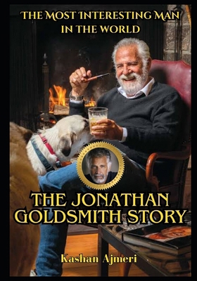 The Jonathan Goldsmith Story The Most Interesti...            Book Cover