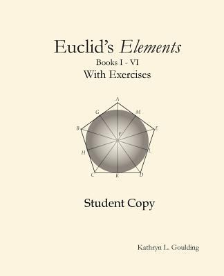 Euclid's Elements with Exercises 0692925945 Book Cover